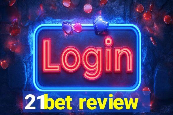 21bet review